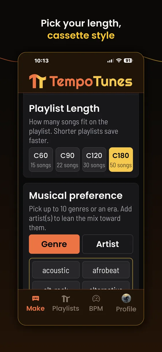 Playlist Length pills C60, C90, C120 and C180 with C180 selected